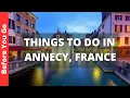 Download Lagu Reisgids Annecy Frankrijk: 11 BESTE dingen om te doen in Annecy
