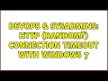 DevOps SysAdmins HTTP random connection timeout with Windows 7 3 Solutions