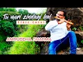 Download Lagu Tu meri zindagi hai | Flute Cover | Aniruddha Sharma | Ashiqui