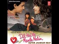 Dil Hai Ke Manta Nahin