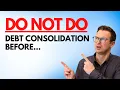 DON T Do Debt Consolidation Without Knowing this ESSENTIAL thing