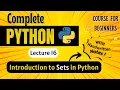 Introduction to Sets in Python Python for Beginners Lecture 16