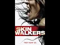 Skinwalkers