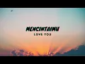 Download Lagu Kala Cinta Menggoda - NOAH (Lyrics \u0026 Translated)