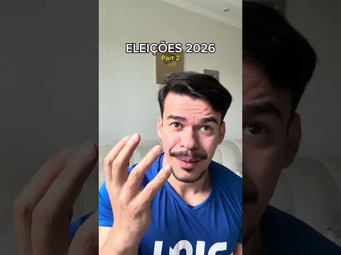 Eleições 2026 part 2 #shorts