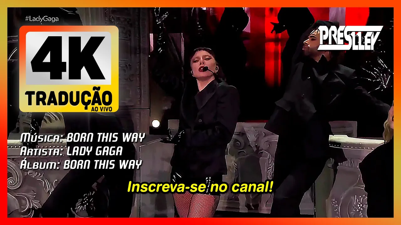 ⁴ᵏ Lady Gaga - Born This Way (Copacabana) (Tradução)