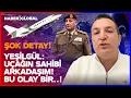 O DETAYLAR ÇOK DİKKAT ÇEKTİ! Libya Heyetinin Uçağı Düştü! Havacı Yeşilgül'den Çok Kritik Analiz!