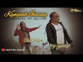 Download Lagu KANYAAH INDUNG || Cikal Putra feat. Arip Gumilar
