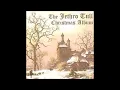 Download Lagu Jethro Tull   Ring Out, Solstice Bells 2003 Remaster