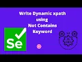 How to write Xpath with Not Contains keyword in Selenium