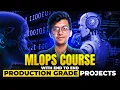 Build ML Production Grade Projects For Free MLOps Course For Beginners