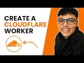 HOW TO CREATE A CLOUDFLARE WORKER STEP-BY-STEP GUIDE 2026