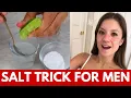 Does the Salt Trick for Men Really Work - The 15 Second Salt Trick for Men PDF Results Exposed