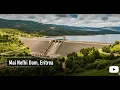 Download Lagu MAI NEFHI DAM: A BEAUTIFUL ESCAPE IN ERITREA 🇪🇷