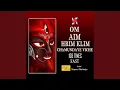 Download Lagu Om Aim Hrim Klim Chamundaye Viche 108 Times (Fast)