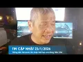 Lagu TIN CẬP NHẬT 23/1/2026