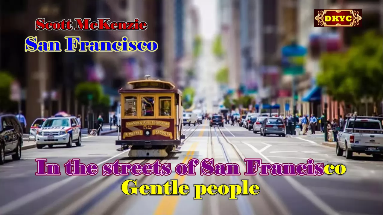 San Francisco - Scott McKenzie Karaoke San Francisco - Scott McKenzie Karaoke