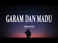 Download Lagu Difarina Indra - GARAM DAN MADU (Mix Lirik)