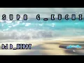 Download Lagu Dj D_Hippy - Supa G Kuchi x Dura x La Bomba 2025 .mp3