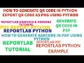 REPORTLAB REPORTLAB PYTHON TUTORIAL How To Generate QR Code Using Python PART 41