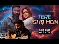 "Tere Ishq Mein (Title Track) - Arijit Singh | Bollywood’s Most Soulful Love Song 2025"