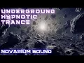 Lagu UNDERGROUND HYPNOTIC TRANCE ✦ Deep Rave Journey (30 Min) | NOVARIUM SOUND