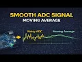 Arduino Moving Average Filter for ADC Noise Reduction