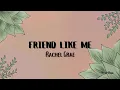 Download Lagu Rachel Grae - Friend Like Me (Lyrics)