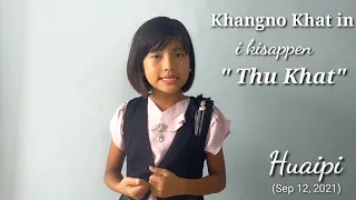 Download Khangno Khat in i kisappen Thu Khat,       Huaipi MP3
