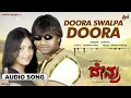 Devru |Doora Swalpa |Audio Song |Duniya Vijay | Prajna | Sadhu Kokila |Karthik