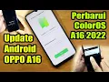 Download Lagu OPPO A16 Update Android 11,12 || Cara Update Perbarui Perangkat Lunak OPPO A16 2022