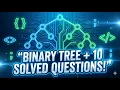 Binary Tree Explained Solved Questions Master Data Structures in 17 Minutes