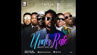 underrate refix tm 9ja feat sound sultan small doctor chinko ekun qdot zlatan