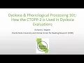 Dyslexia Phonological Processing 101