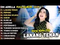 Lagu LANANG TENAN - CANTIKA NUSWANTORO - OM ADELLA  FULL ALBUM TERBARU 2025