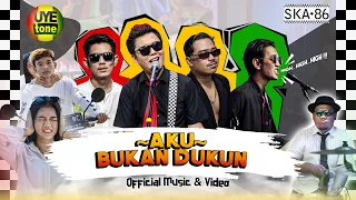 Download AKU BUKAN DUKUN - SKA 86 | Reggae SKA (UYE tone Official Music Video) MP3