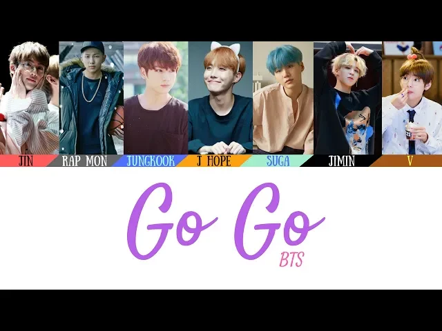 Download MP3 BTS (방탄소년단) - Go Go (고민보다 Go) Lyrics [Color Coded Lyrics](Han/Rom/Eng)(Official Audio)