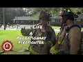 A Day in the Life A Probationary Firefighter