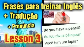 Aprender Inglês com Frases Úteis+ tradução - Lesson 3. Learn English with Useful Phrases+translation