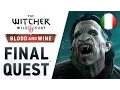 Video di The Witcher 3: Wild Hunt - Blood and Wine - PS4/XB1/PC - Final Quest (Launch Trailer) (Italian)