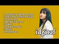 MUNGKIN DI DEPAN BURAM || IDGITAF FULL ALBUM TERBARU 2026 || SEDIA AKU SEBELUM HUJAN 
