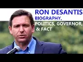 RON DESANTIS BIOGRAPHY POLITICS GOVERNOR FACT