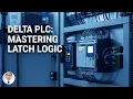 Delta PLC Programming Mastering Latch Unlatch Logic Automation Course 2026