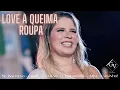 MARÍLIA MENDONÇA - LOVE À QUEIMA ROUPA