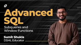 Advanced SQL Full Tutorial SQL Subqueries Structured Query Language Windows Function