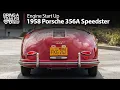 1958 Porsche 356A Speedster Start Up Bring a Trailer