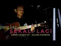 Download Lagu Sekali Lagi (Ipang) Cover akustik by. Galang