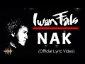 Download Lagu Iwan Fals - Nak... (Official Lyric Video)