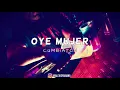 OYE MUJER - RAYMIX - DJ TERRO (CUMBIATON REMIX)