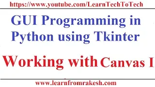 GUI Programming in Python Using Tkinter Working with Canvas